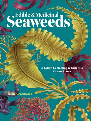 cover image of Edible & Medicinal Seaweeds
